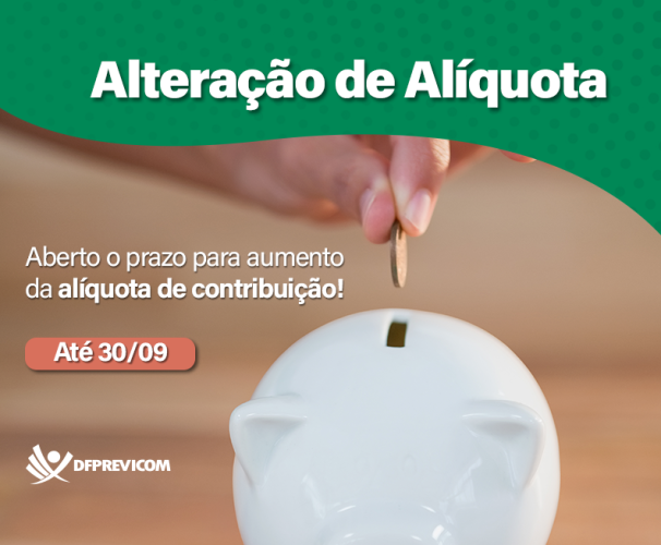 Setembro: Aberto o prazo para alteração da alíquota de contribuição