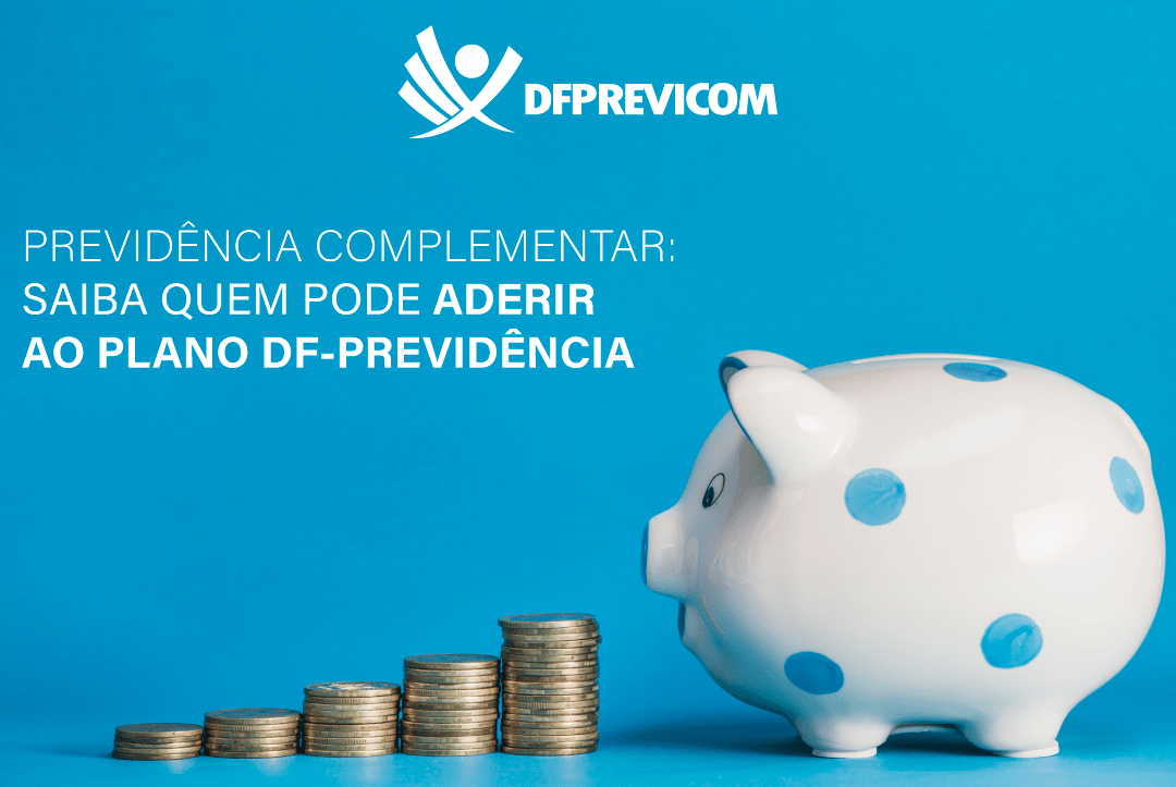 SAIBA-QUEM-PODE-ADERIR-AO-PLANO-DF-PREVIDENCIA.png