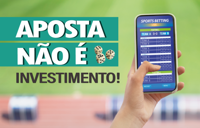 Aposta não é investimento: entenda os riscos por trás das promessas fáceis