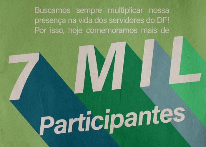 DF-PREVICOM Supera a Marca de 7 Mil Participantes!